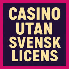 Upptäck fördelarna med online casino utan svensk licens 1895230599