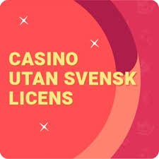 Utforska casinon utan svensk licens Nya möjligheter och risker